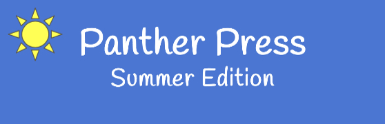 Panther Press-Summer Edition